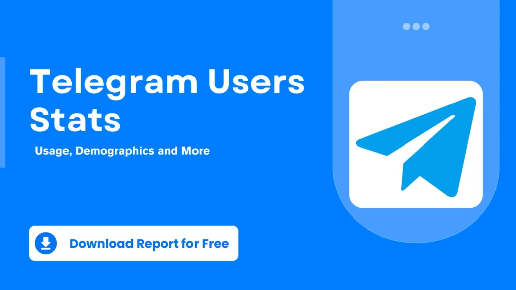 Telegram users statistics covering usage, demographics, and platform trends